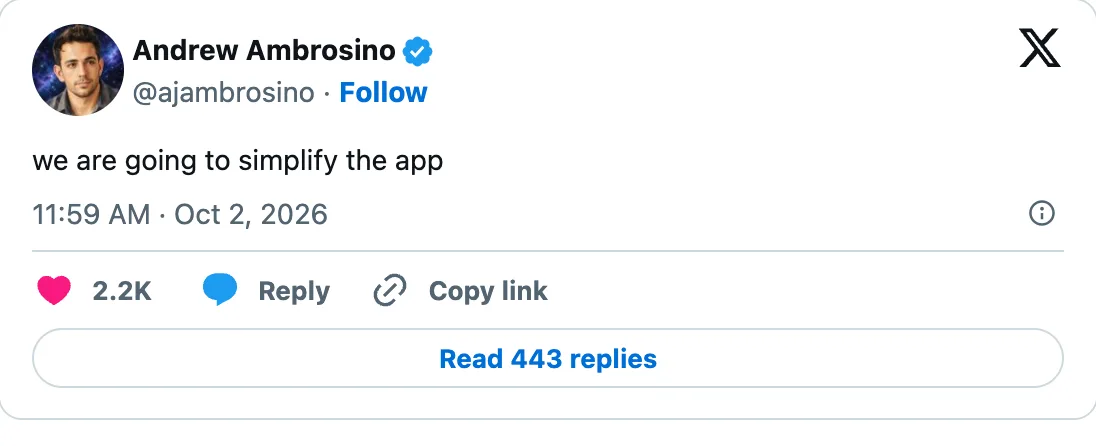 Andrew Ambrosino tweet: we are going to simplify the app
